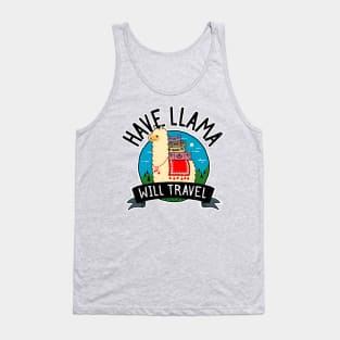 Llama Vacation - Funny Have Llama Will Travel Tank Top